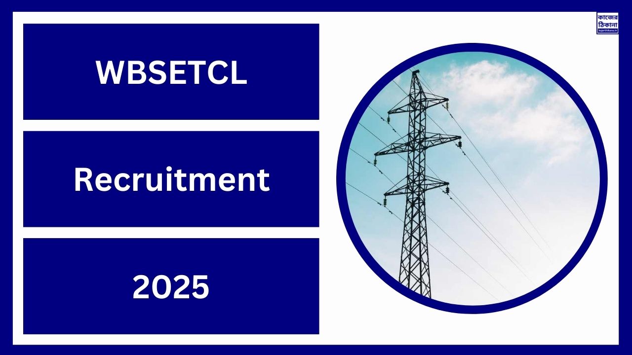 WBSETCL Recruitment 2025