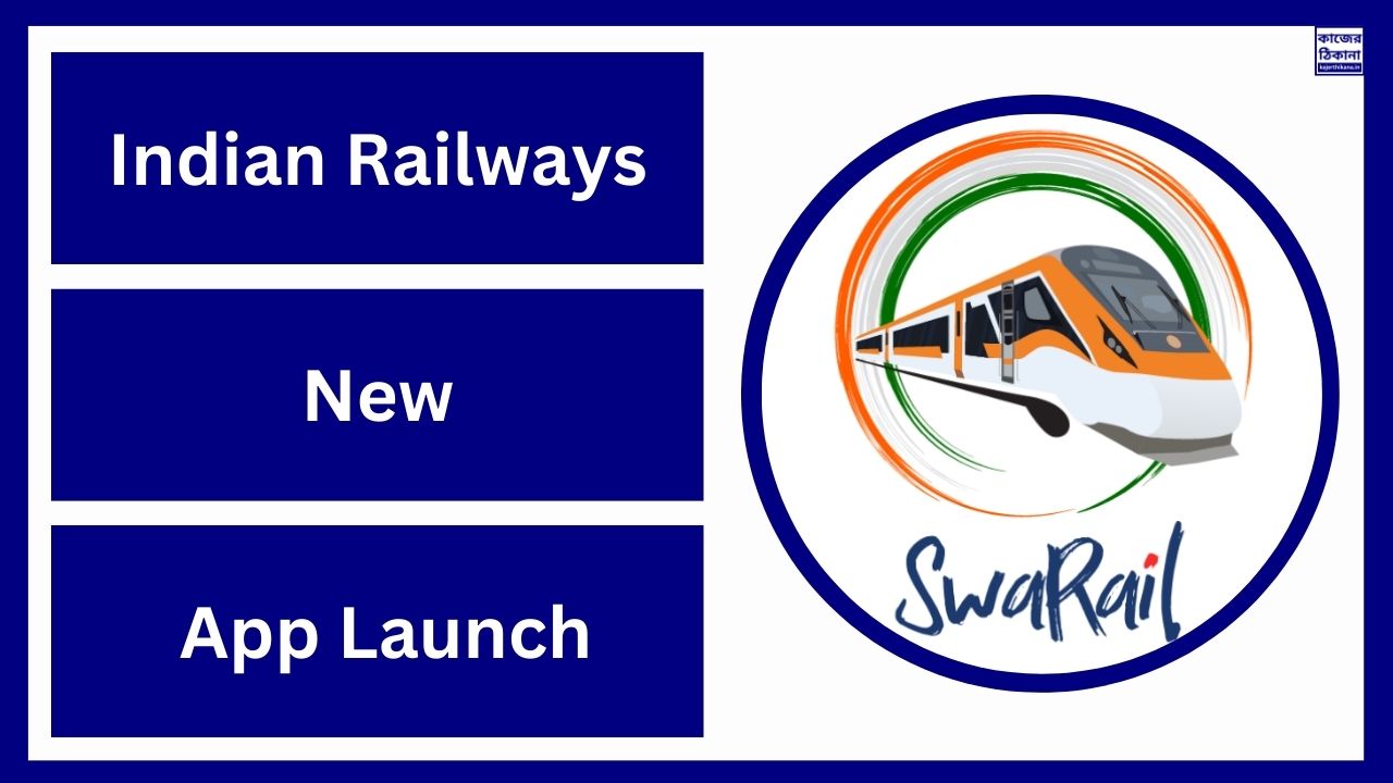 Indian Railways New App Launch