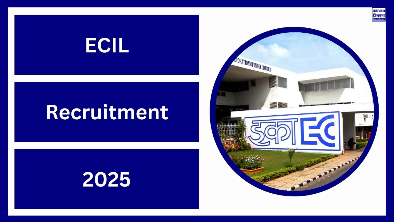 ECIL Recruitment 2025